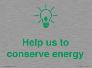 Help us to conserve energy 